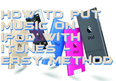 how to put music on ipod: the art of integrating music into your daily life